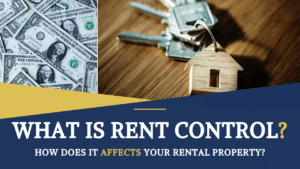 What is Rent Control and How Does it Affects Your Rental Property?