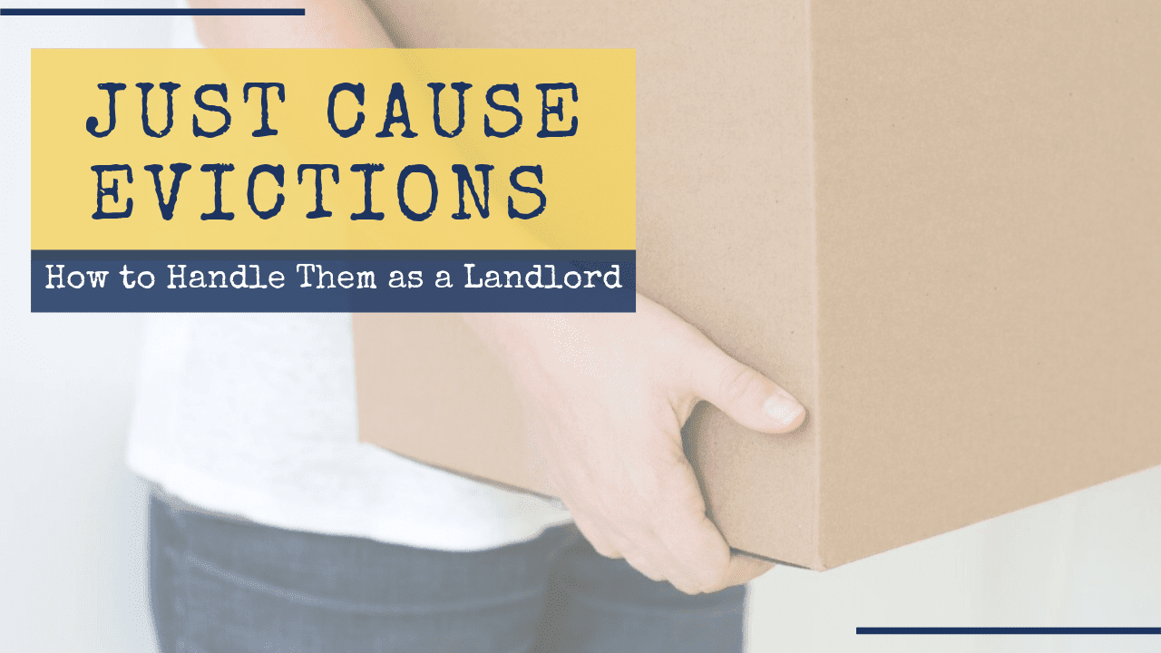 Just Cause Evictions and How to Handle Them as a Landlord - Article banner