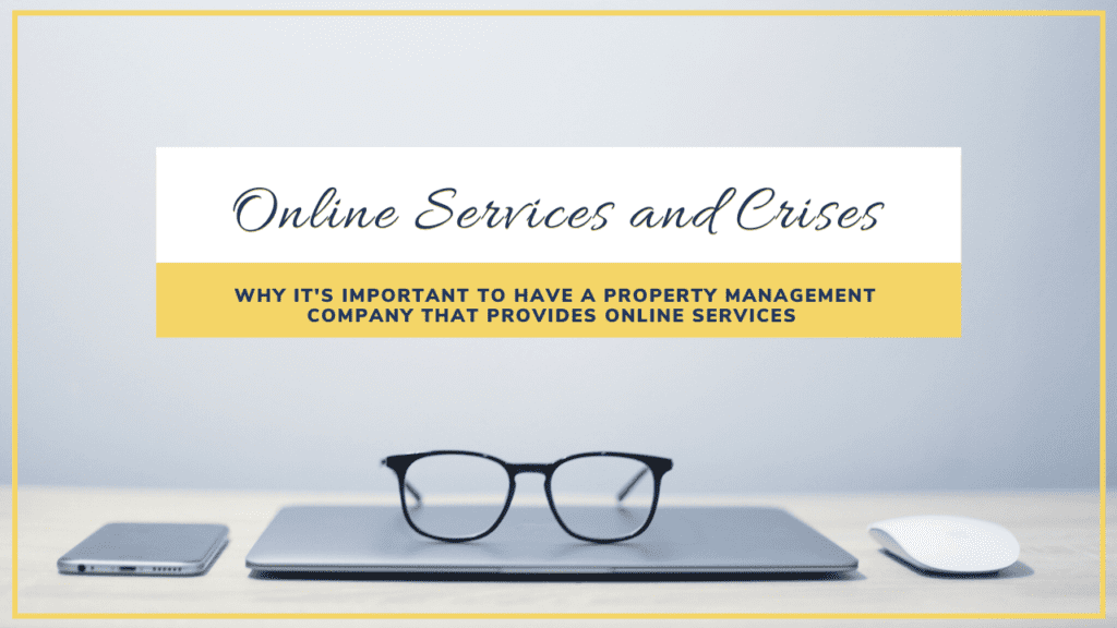 Why It's Important to Have a Property Management Company That Provides Online Services - Article Banner